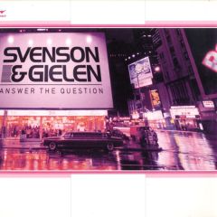 Svenson & Gielen - Svenson & Gielen - Answer The Question - Id&T