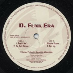 D Funk Era - D Funk Era - Feel Like - Dance 2