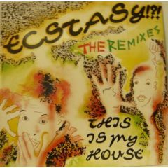 Ecstasy - Ecstasy - This Is My House - Hot Trax
