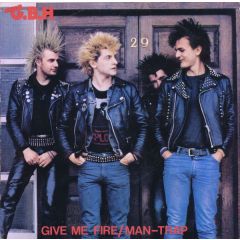 Charged G.B.H - Charged G.B.H - Give Me Fire / Man-Trap - Clay Records