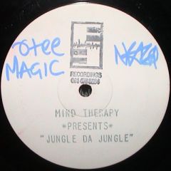 Mind Therapy - Mind Therapy - Jungle Da Jungle - E3 Recordings