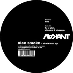 Alex Smoke - Alex Smoke - Shminimal EP - Vakant