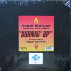 Angel Moraes - Angel Moraes - Burnin Up - Strictly Rhythm