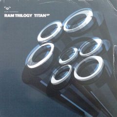 Ram Trilogy - Ram Trilogy - Titan EP - Ram Records