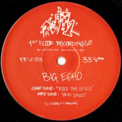 Big Echo - Big Echo - Rock The Disco - 1st Floor