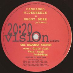 Fandango Widewheels & Huggy Bear - Fandango Widewheels & Huggy Bear - The Dagobah System - 20:20 Vision