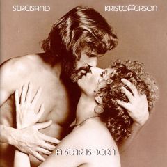 Barbara Streisand / Kris Kristofferson - Barbara Streisand / Kris Kristofferson - A Star Is Born - Columbia