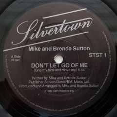 Mike And Brenda Sutton - Mike And Brenda Sutton - Don't Let Go Of Me (Grip My Hips And Move Me) - Silvertown