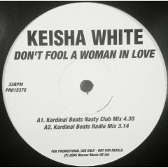 Keisha White - Keisha White - Don't Fool A Woman In Love - WEA