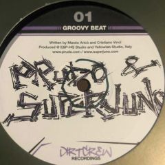 Prudo & Superjuno - Prudo & Superjuno - Groovy Beat - Dirt Crew