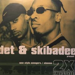 Det & Skibadee Pres. 2 X Freestyle - Det & Skibadee Pres. 2 X Freestyle - Slow Mo - Times Two Rec