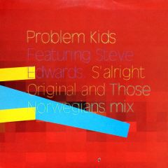 Problem Kids Feat S Edwards - Problem Kids Feat S Edwards - S' Alright - Paper