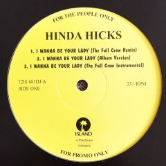 Hinda Hicks - Hinda Hicks - I Wanna Be Your Lady - Island Records