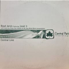 Boyd Jarvis Feat Level 3 - Boyd Jarvis Feat Level 3 - Central Line 2001 (Remixes) - Central Park 