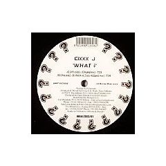 Cixxx J - Cixxx J - What? - What Records