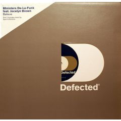 Ministers De La Funk - Ministers De La Funk - Believe (Remixes) - Defected