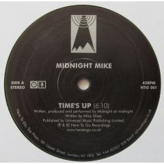 Midnight Mike - Midnight Mike - Time's Up - Here To Go 1