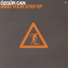 Ozgur Can - Ozgur Can - Mind Your Step EP - Truesoul