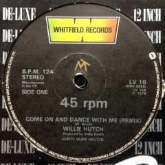 Willie Hutch - Willie Hutch - Come On And Dance With Me (Remix) - Whitfield