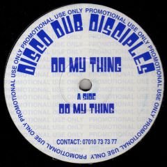 Disco Dub Disciples - Disco Dub Disciples - Do My Thing - Disco Dub Disciples