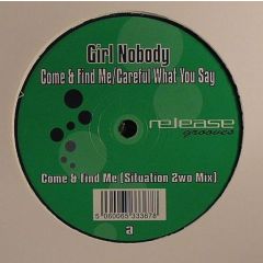 Girl Nobody - Girl Nobody - Come & Find Me - Release Grooves