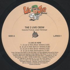 2 Live Crew - 2 Live Crew - 2 Live Is Here - Lil Joe