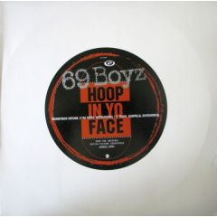 69 Boyz - 69 Boyz - Hoop In Yo Face - East West