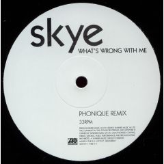 Skye - Skye - What's Wrong With Me (Deep House Remixes) - Atlantic