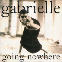 Gabrielle - Gabrielle - Going Nowhere - Go Beat