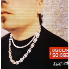 David Lara - David Lara - So Deep - Inevitable Records