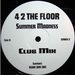 4 2 The Floor - 4 2 The Floor - Summer Madness - Mo's Music Machine