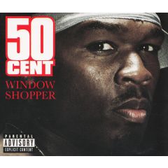 50 Cent - 50 Cent - Window Shopper / I'Ll Whip Ya Head Boy - Interscope