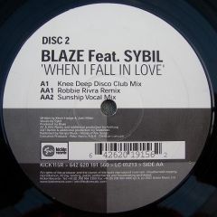 Blaze Feat. Sybil - Blaze Feat. Sybil - When I Fall In Love (Disc 2) - Kickin Records