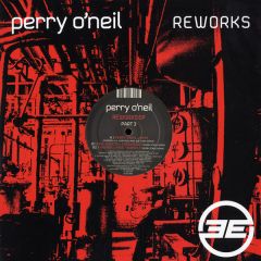 Perry O'Neil - Perry O'Neil - Reworks EP (Part 3) - Electronic Elements