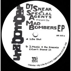 DJ Sneak + Special Agents - DJ Sneak + Special Agents - Mad Bombers EP - Unabomber