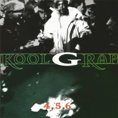 Kool G Rap  - Kool G Rap  - 4, 5, 6 - Epic Street