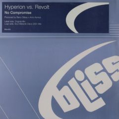 Hyperion Vs Revolt - Hyperion Vs Revolt - No Compromise - Bliss 