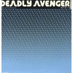 Deadly Avenger - Deadly Avenger - We Took Pelham - Illicit