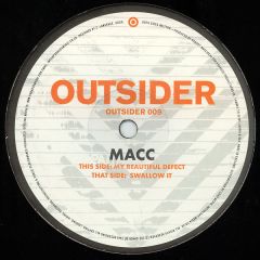 Macc - Macc - Swallow It / My Beautiful Defect - Outsider