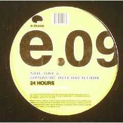 Sol Ray & Dynamic Intervention - Sol Ray & Dynamic Intervention - 24 Hours - E-Traxx