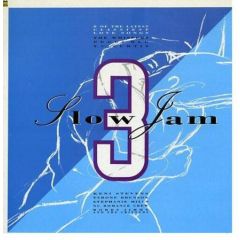 Various Artists - Various Artists - Slow Jams Volume 3 - Street Sounds