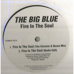 The Big Blue - The Big Blue - Fire In The Soul - EMI United Kingdom