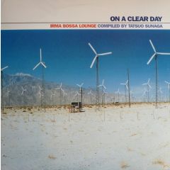 Various Artists - Various Artists - On A Clear Day - Irma Bossa Lounge - Irma