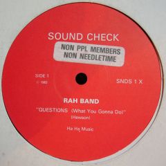 Rah Band - Rah Band - Questions (What You Gonna Do) - S.O.U.N.D. Recordings
