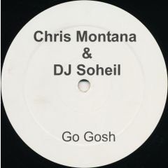 Chris Montana & DJ Soheil - Chris Montana & DJ Soheil - Go Gosh - Mylo