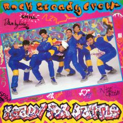 Rock Steady Crew - Rock Steady Crew - Ready For Battle - Charisma