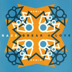 Raze - Raze - Break 4 Love (1994 Remix 2) - Champion