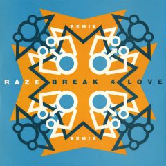 Raze - Raze - Break 4 Love (1994 Remix 2) - Champion