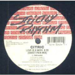 Citric - Citric - Love Is A Wish - Strictly Rhythm