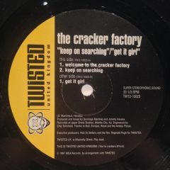 The Cracker Factory - The Cracker Factory - Keep On Searching / Get It Girl - Twisted United Kingdom
